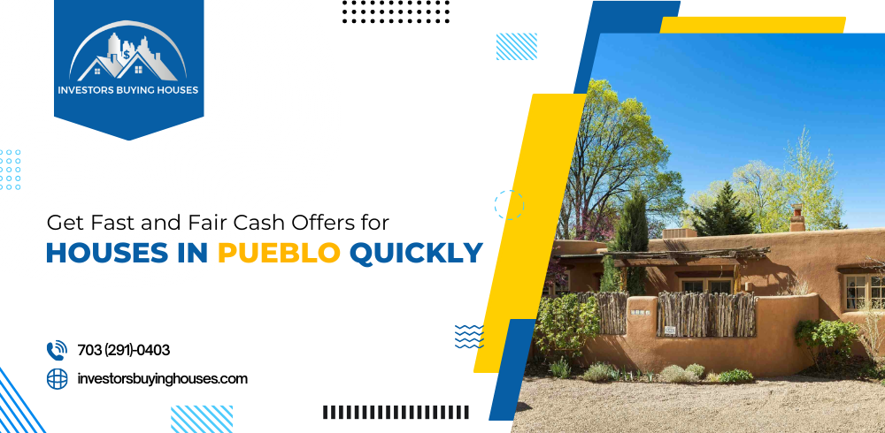Get Fast and Fair Cash Offers for Houses in Pueblo Quickly