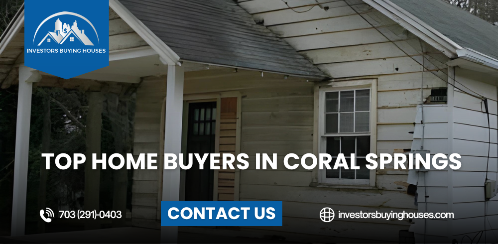 We buy houses Coral Springs